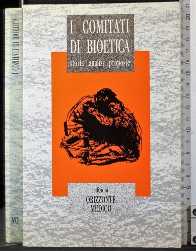 Comitati bioetica storia - di, bioetica.