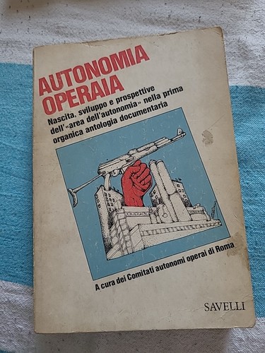 Autonomia operaia comitati - autonomia, operaia,