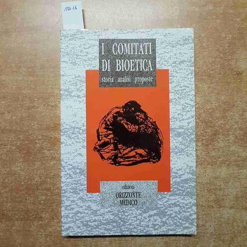 Comitati bioetica storia - i,