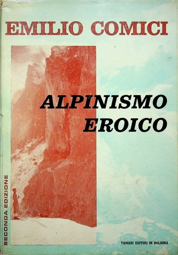 Alpinismo eroico cura del - a,